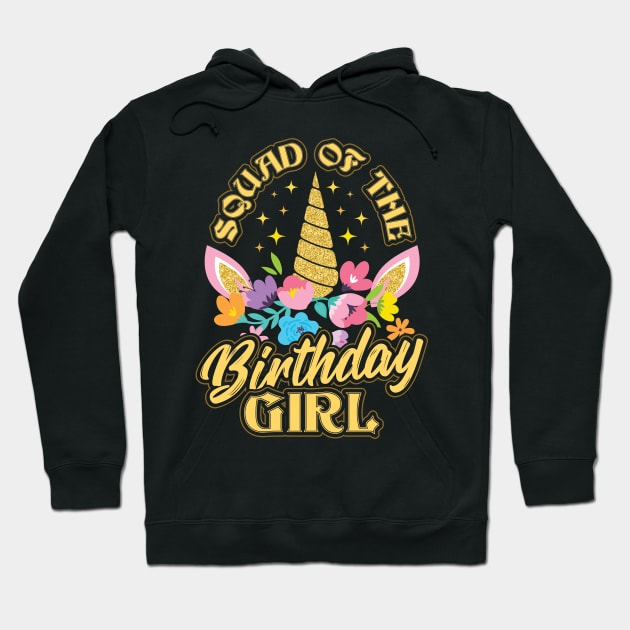 Squad of the Birthday Girl Unicorn Hoodie by aneisha